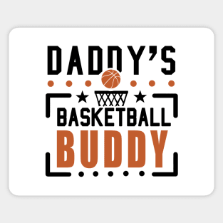 Daddy's Basketball buddy Sticker